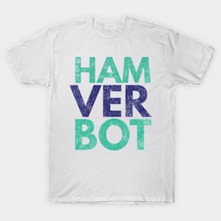 Ham Ver Bot T-Shirt